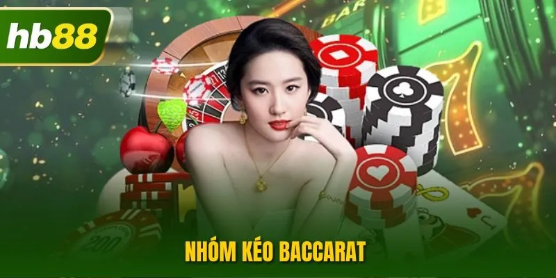 Nhóm Kéo Baccarat – Các Tiêu Chí Lựa Chọn Nhóm Chất Lượng
